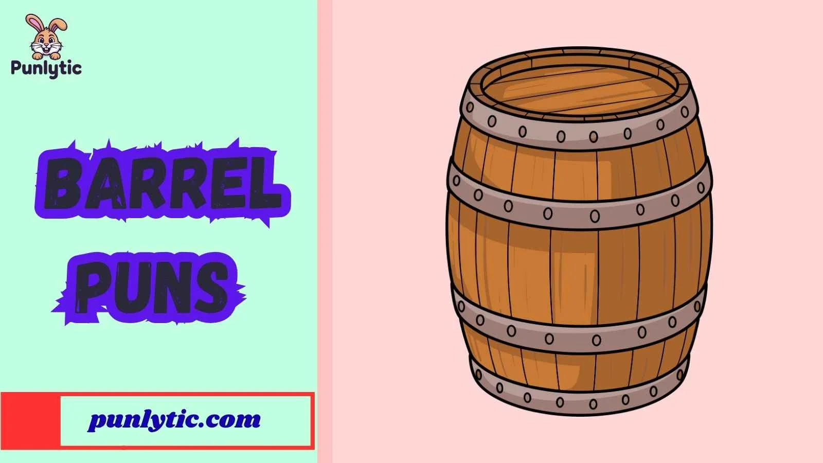 Barrel Puns