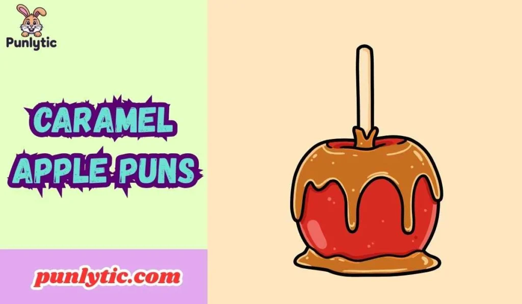 Caramel Apple Puns
