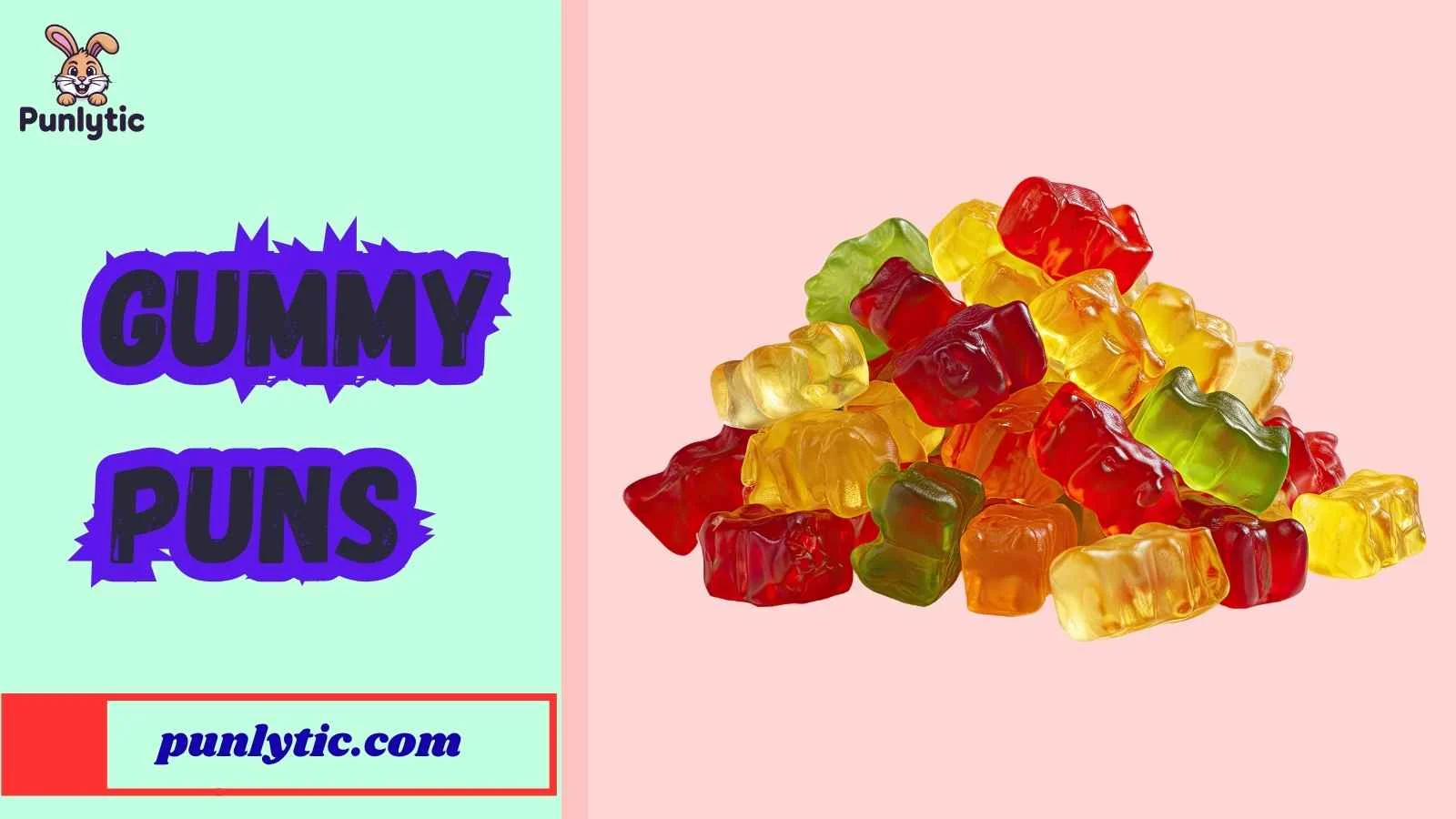 Gummy Puns