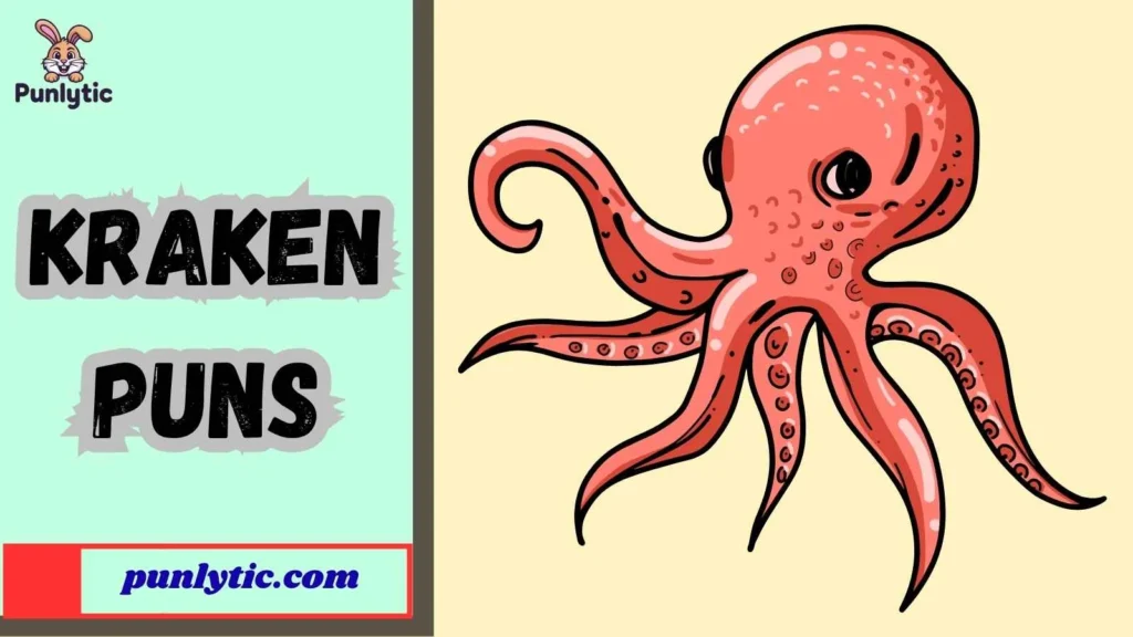 Kraken Puns