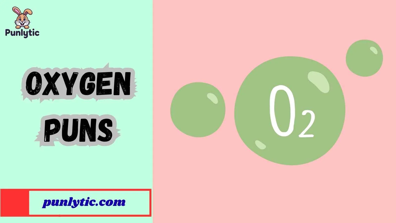 Oxygen Puns