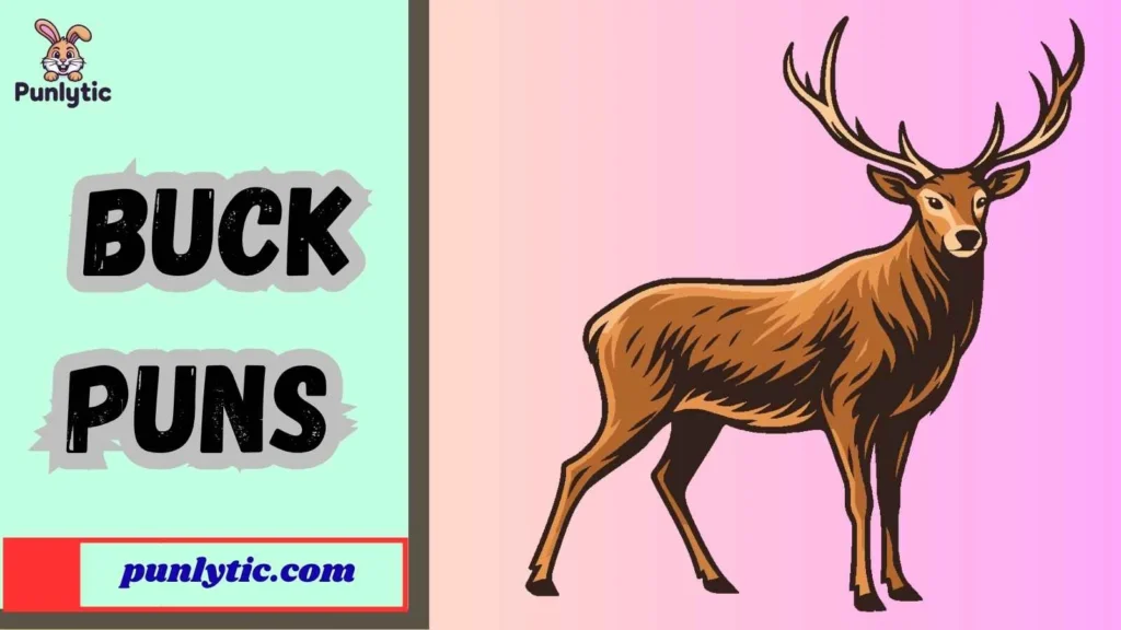 Buck Puns
