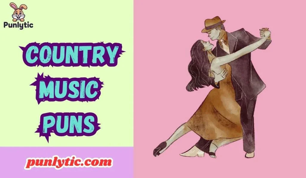 Country Music Puns