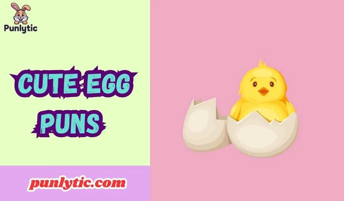 Cute Egg Puns