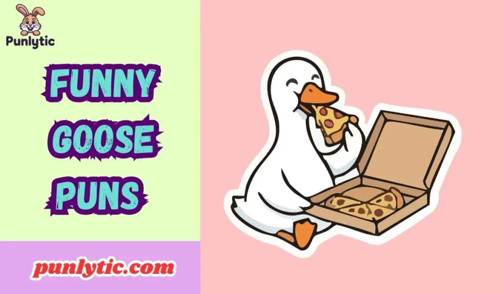 Funny Goose Puns