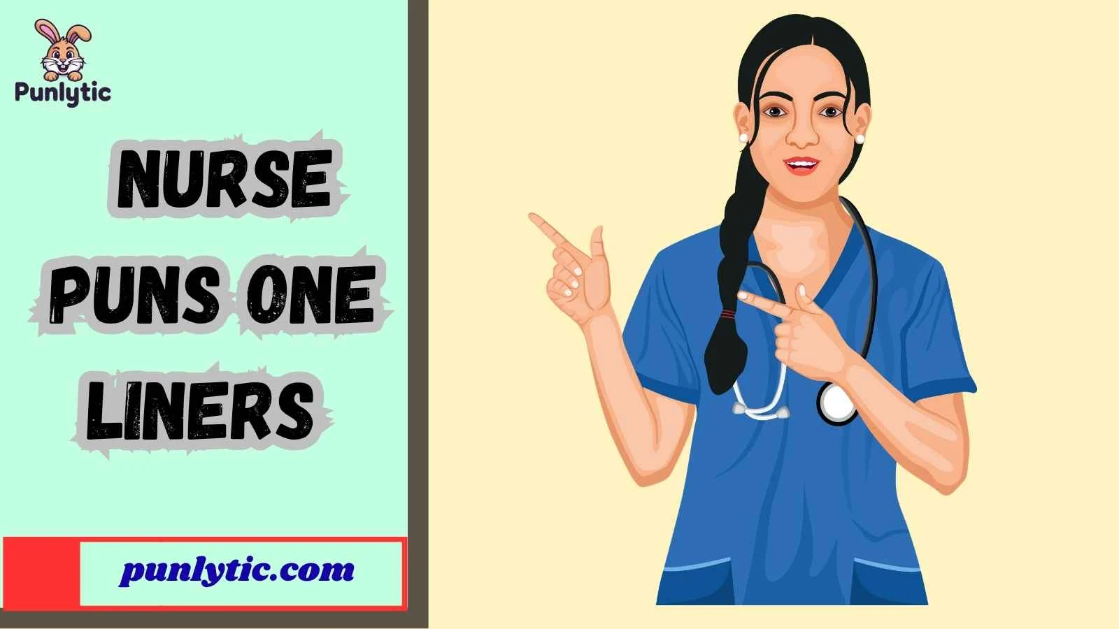 Nurse Puns One Liners