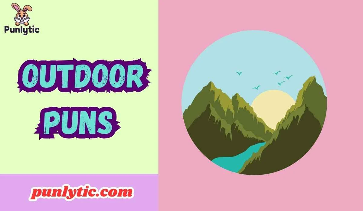 Outdoor Puns