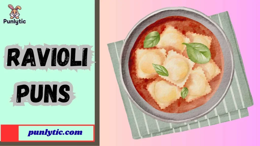 Ravioli Puns