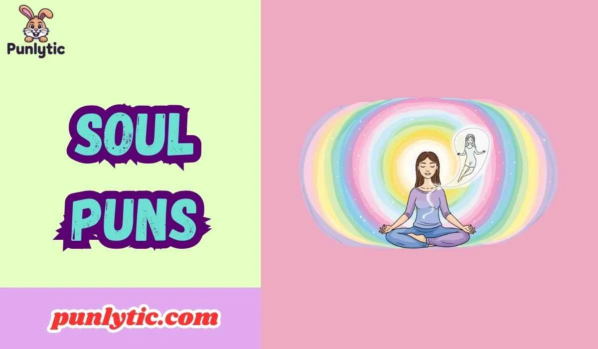 Soul Puns