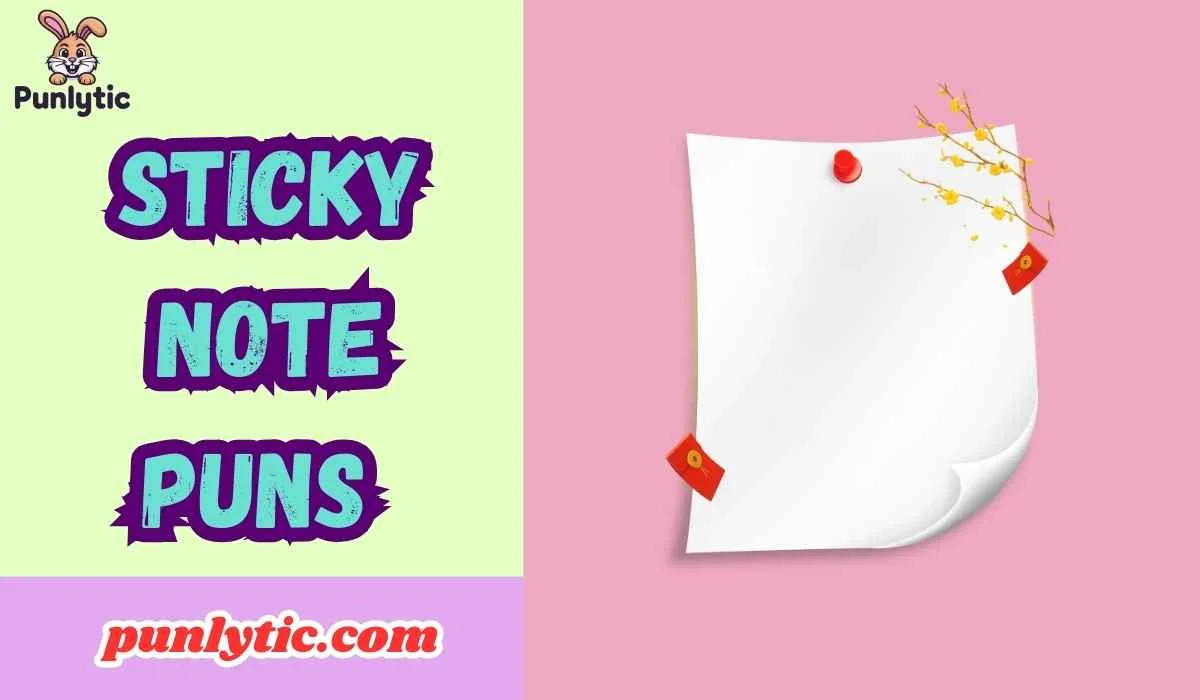sticky note puns