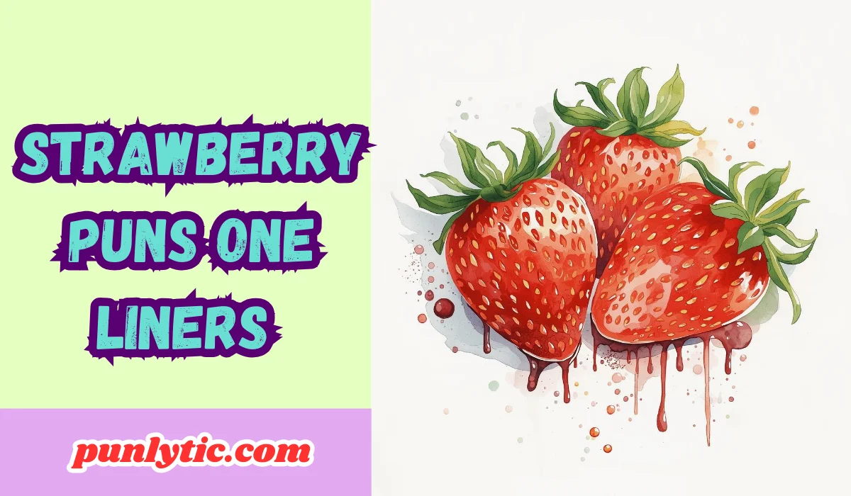 Strawberry Puns One Liners