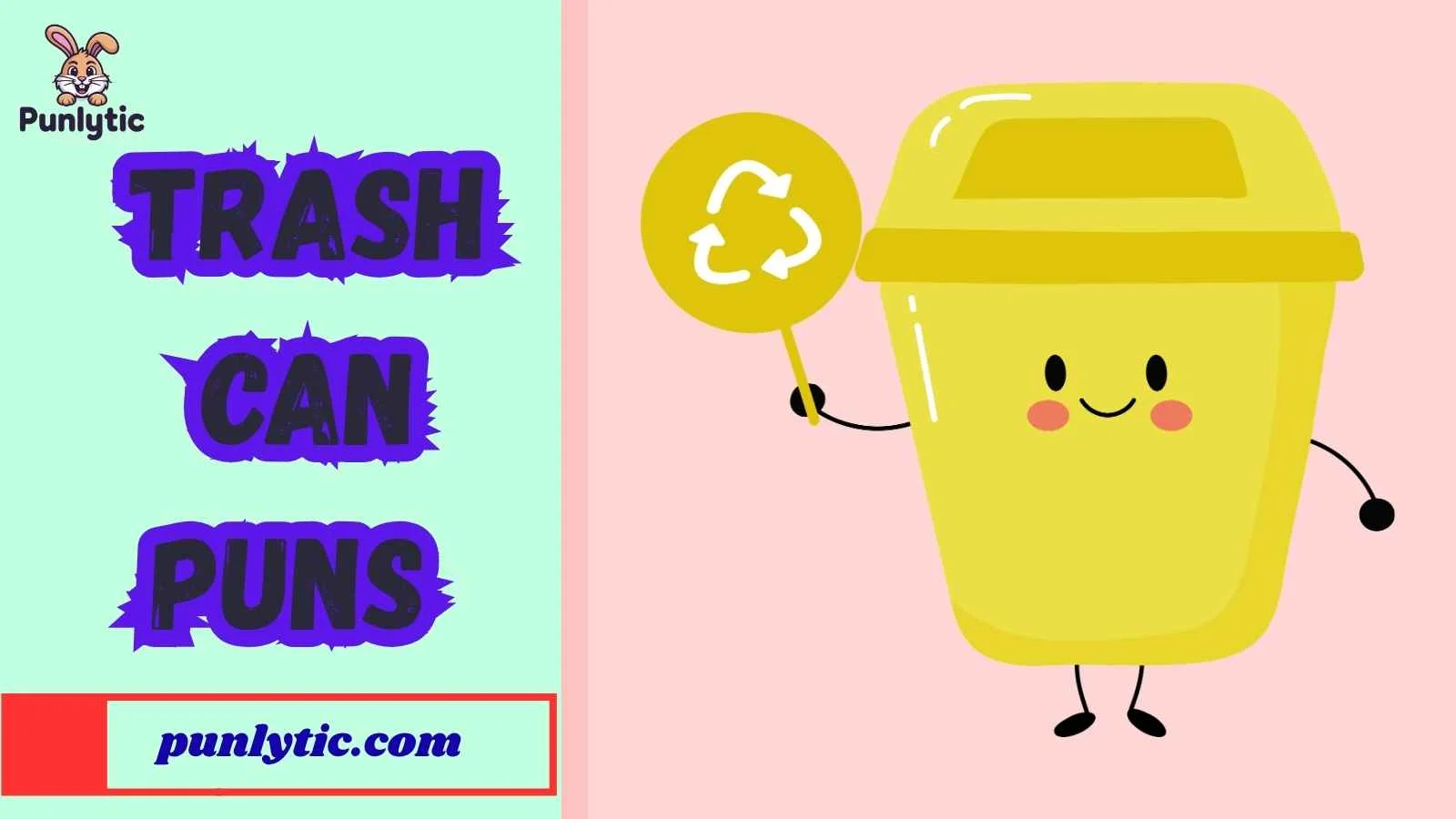 Trash Can Puns