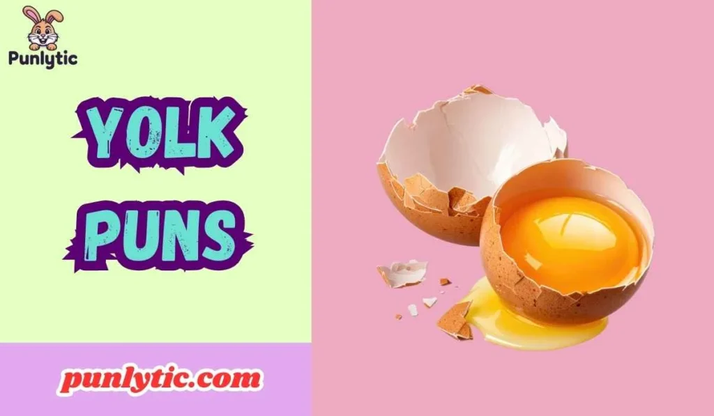 Yolk Puns