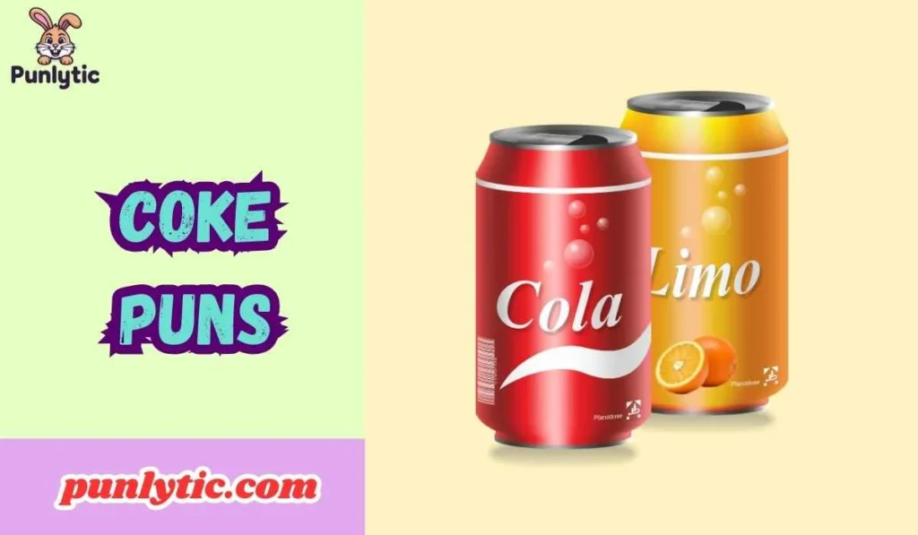 Coke Puns