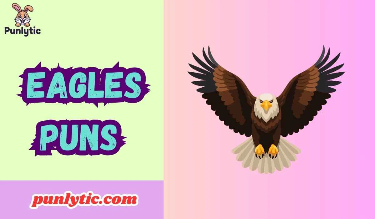Eagles Puns