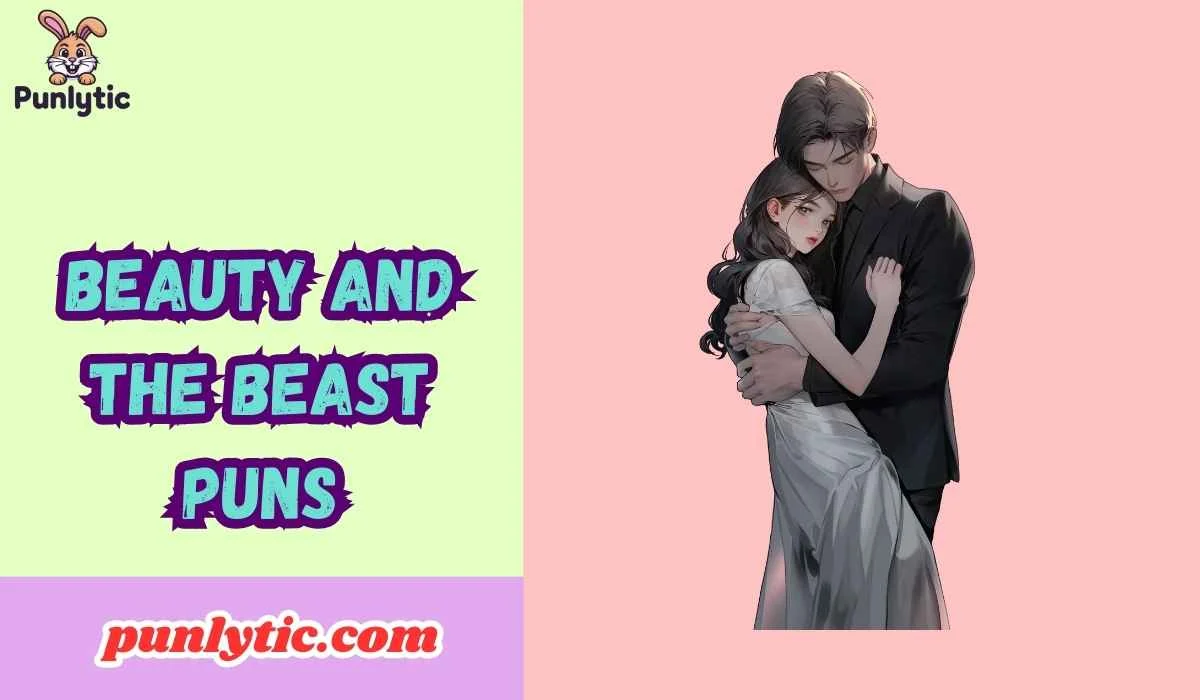 Beauty and the Beast Puns