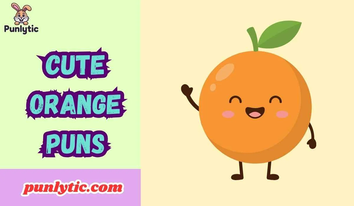 Cute Orange Puns