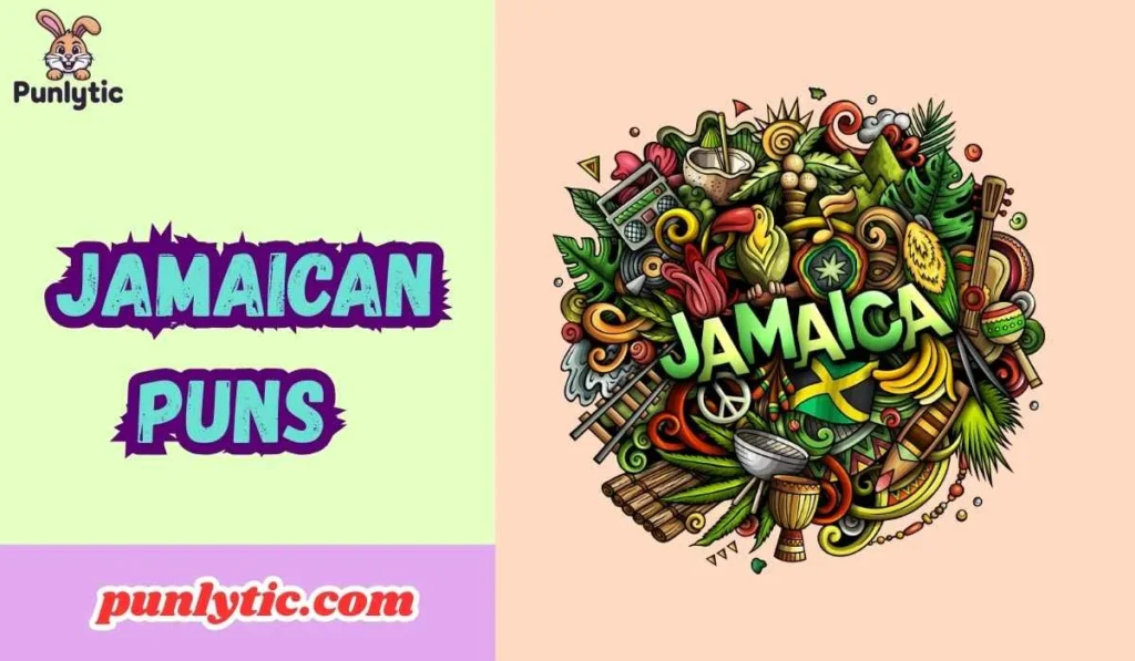 Jamaican Puns