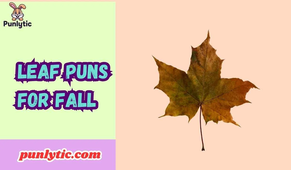 Leaf Puns for Fall