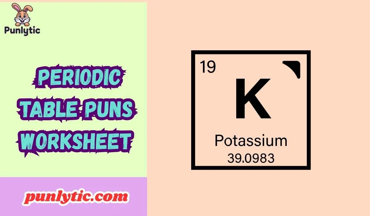 Periodic Table Puns Worksheet