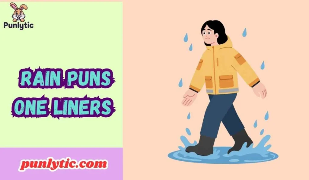 Rain Puns One Liners
