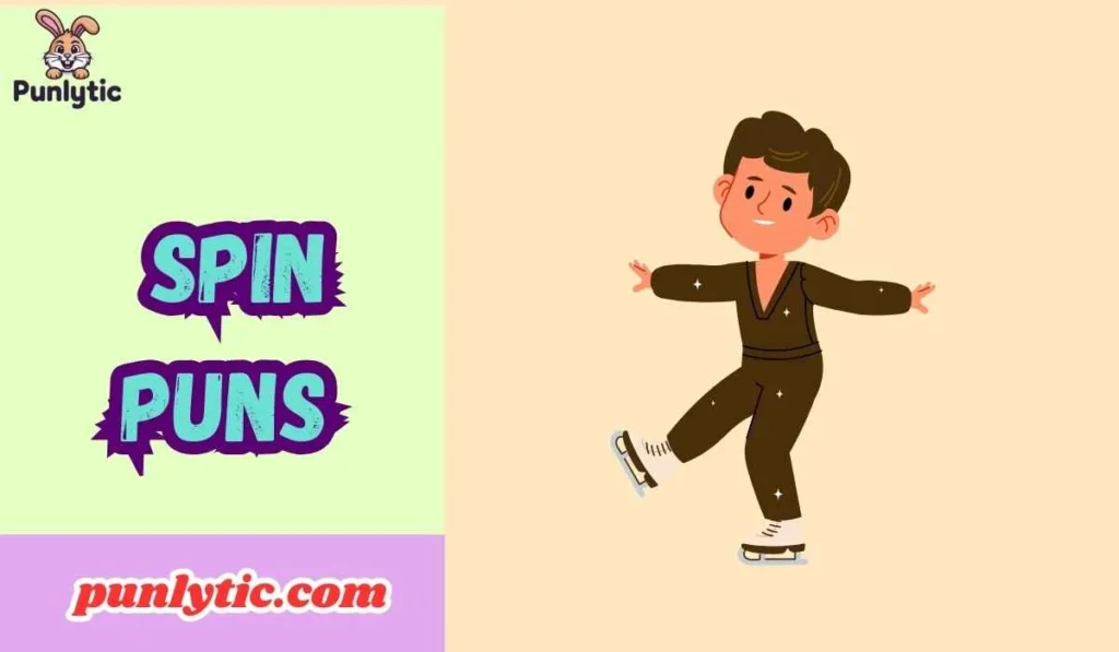 Spin Puns