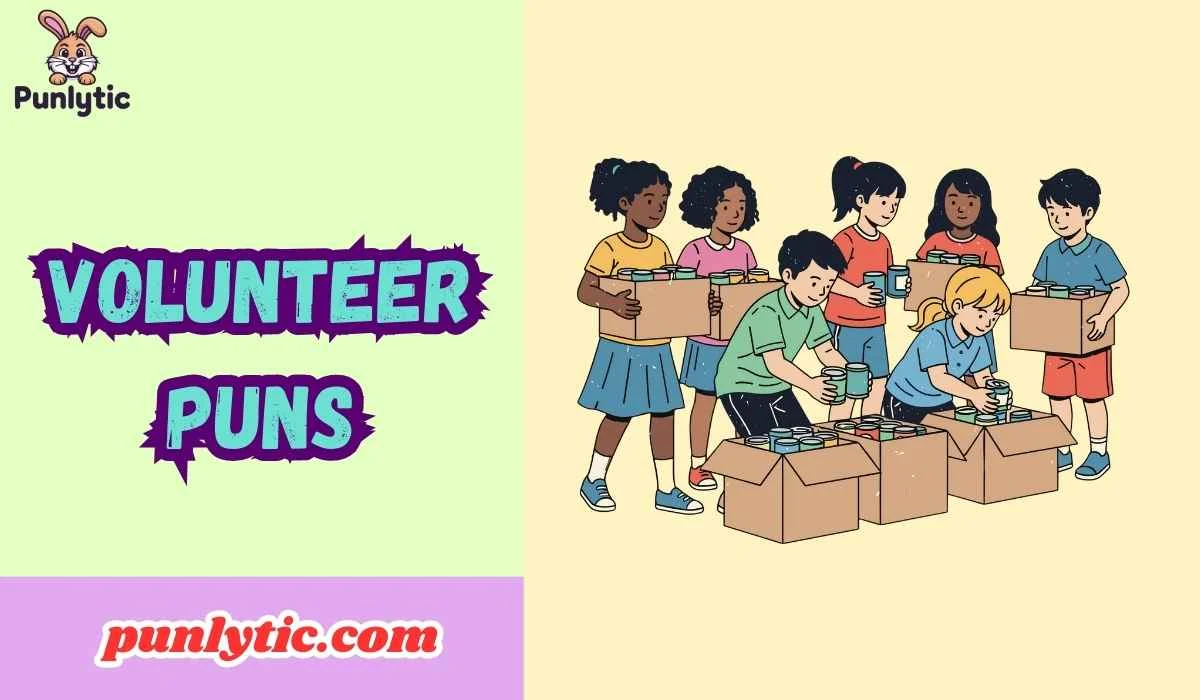 Volunteer Puns