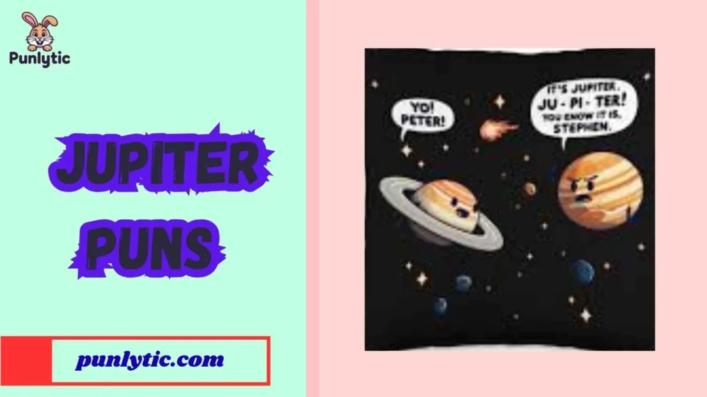 Jupiter Puns