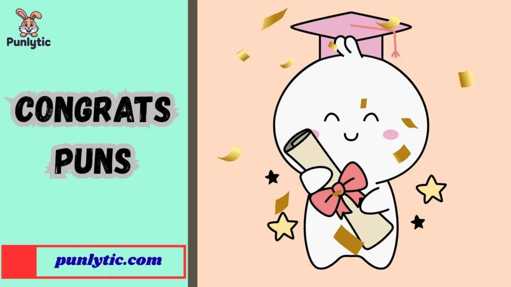 Congrats Puns