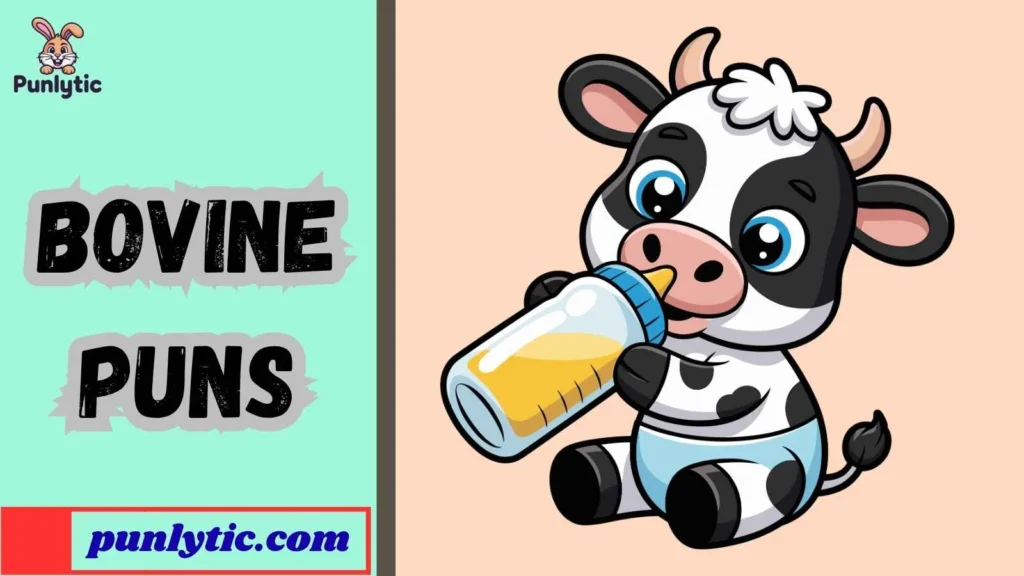 Bovine Puns