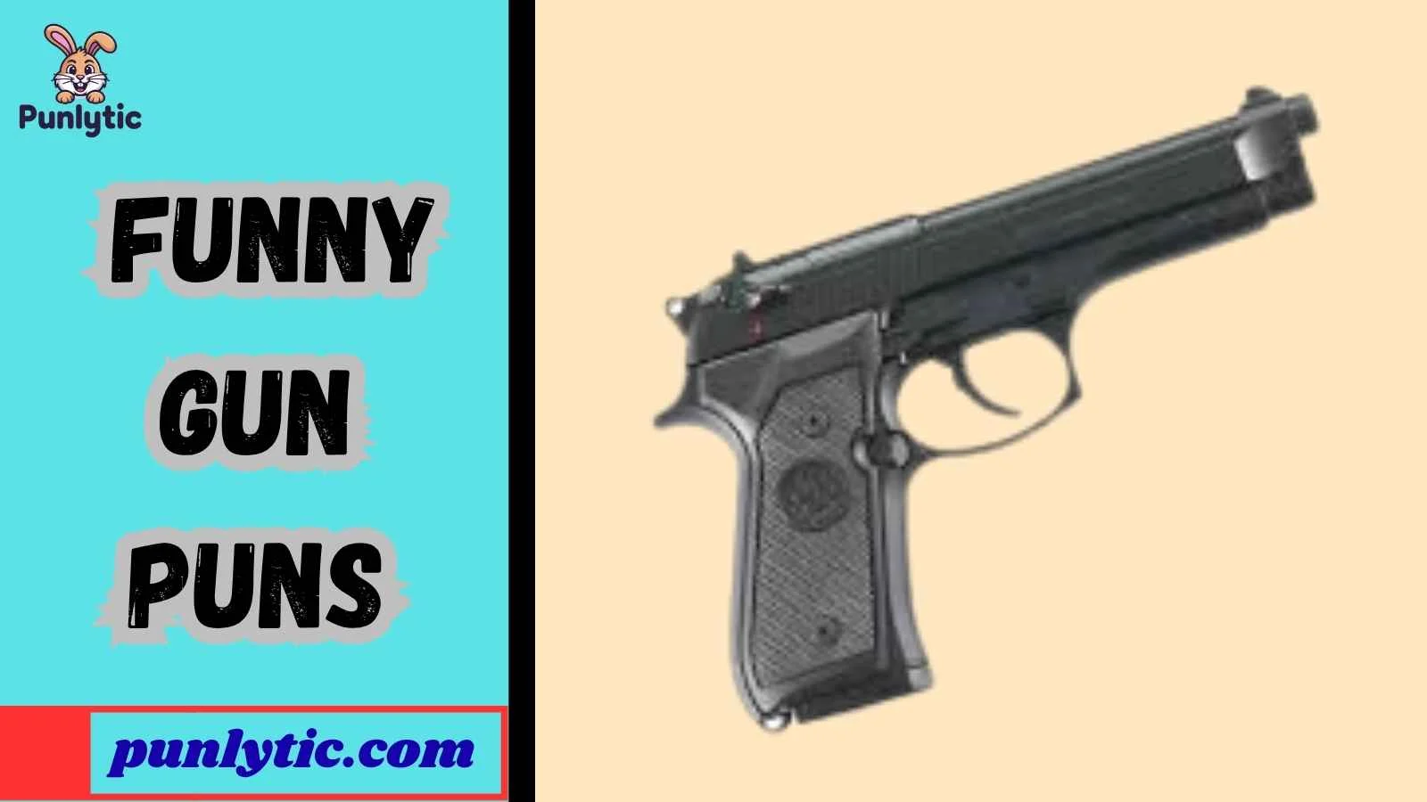 Funny Gun Puns