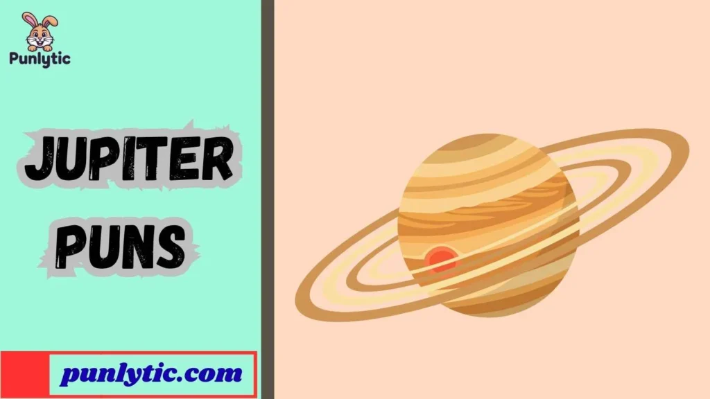 Jupiter Puns