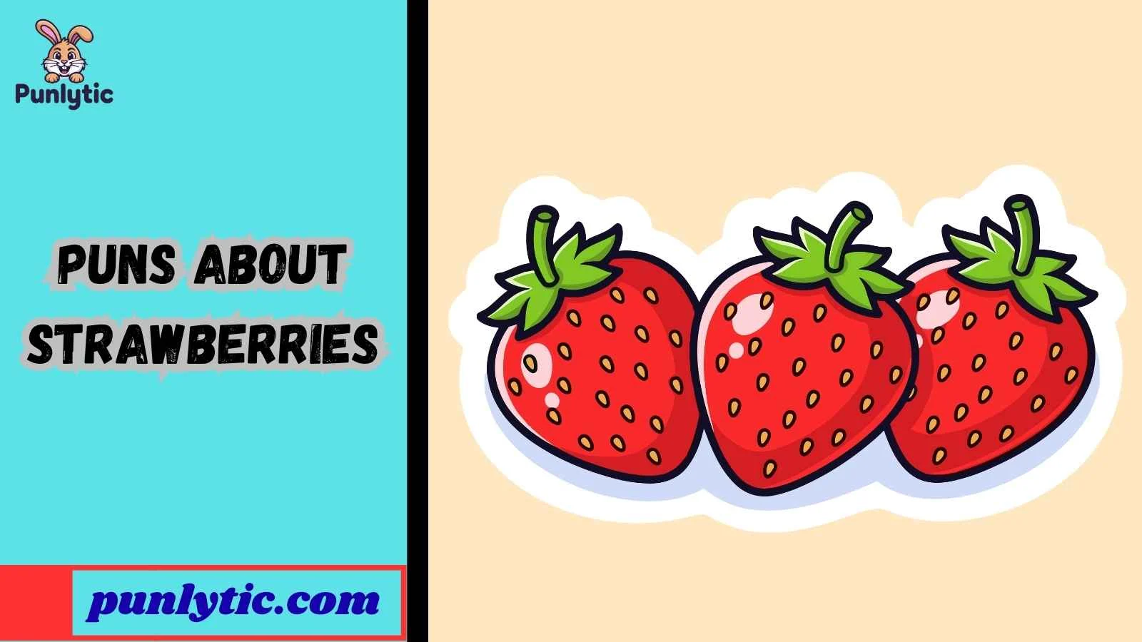 Puns About Strawberries