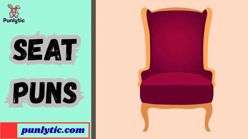 Seat Puns