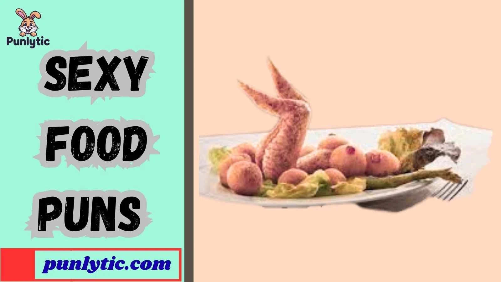Sexy Food Puns